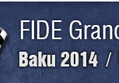 В Баку состоялась церемония открытия турнира Гран-при ФИДЕ