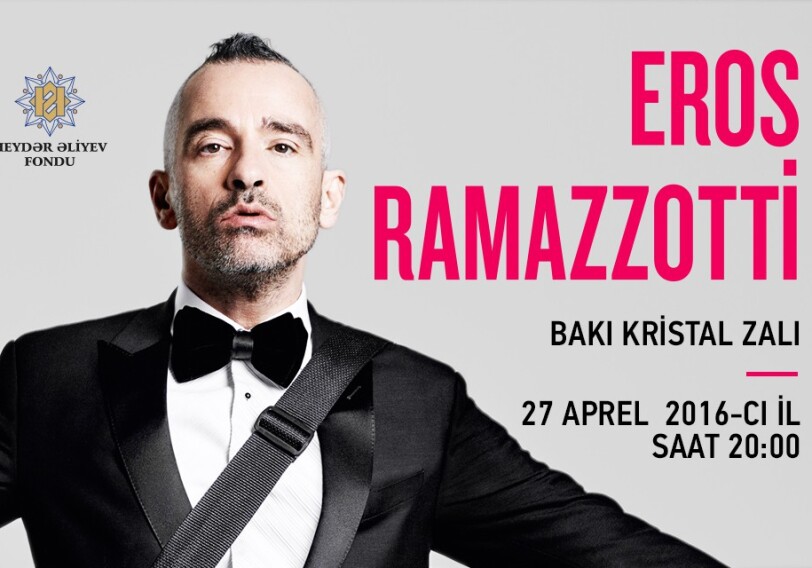 Эрос Рамазотти впервые даст концерт в Баку