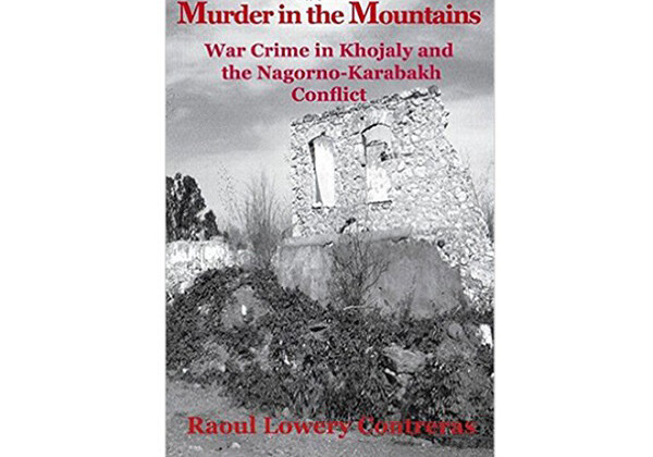 О Ходжалинском геноциде должен узнать весь мир - Рауль Лоури Контрерас