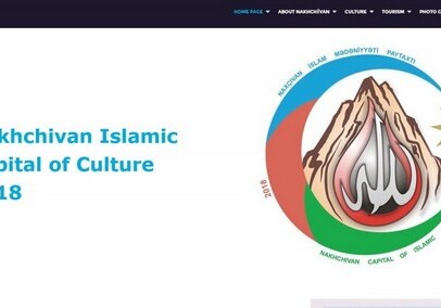 Запущен сайт «Нахчыван – столица исламской культуры – 2018»