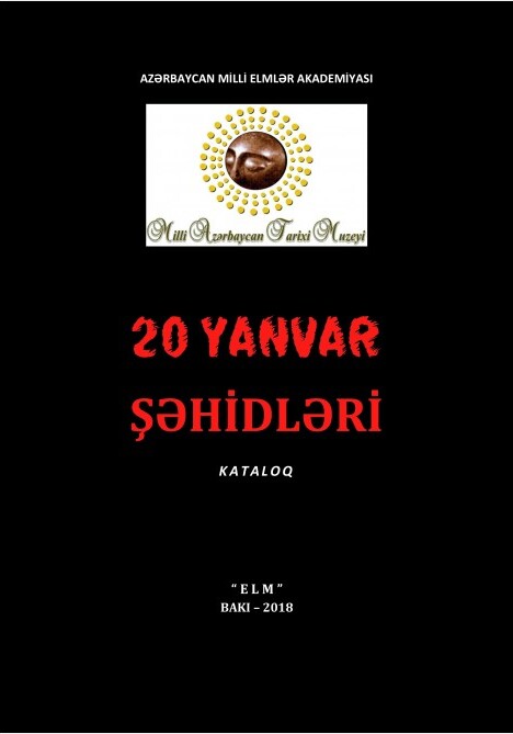 Музей истории Азербайджана подготовил каталог «Шехиды 20 Января»