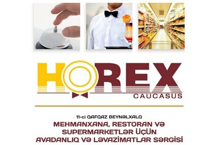 В Баку пройдет Международная выставка HOREX Caucasus 2018