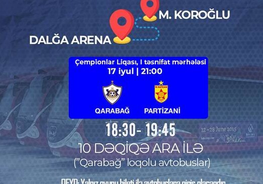 Выделены спецавтобусы для купивших билеты на матч «Карабах» – «Партизани»