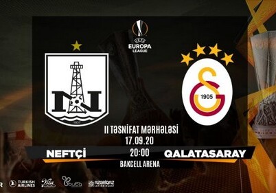 Определилось время начала матча «Нефтчи» – «Галатасарай»