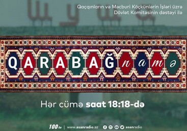 Qarabağnamə - новый проект Азербайджанской общины Карабаха и ASAN Radio
