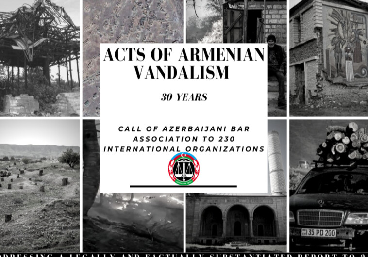 Коллегия адвокатов обратилась в 230 международных организаций в связи с армянским вандализмом 