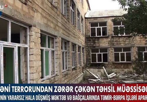 Учебные заведения, пострадавшие от армянского террора (Видео)