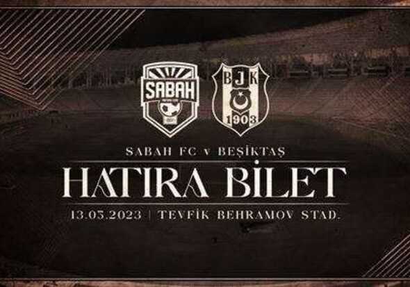 «Бешикташ» выпустил памятные билеты на товарищеский матч с «Сабахом»